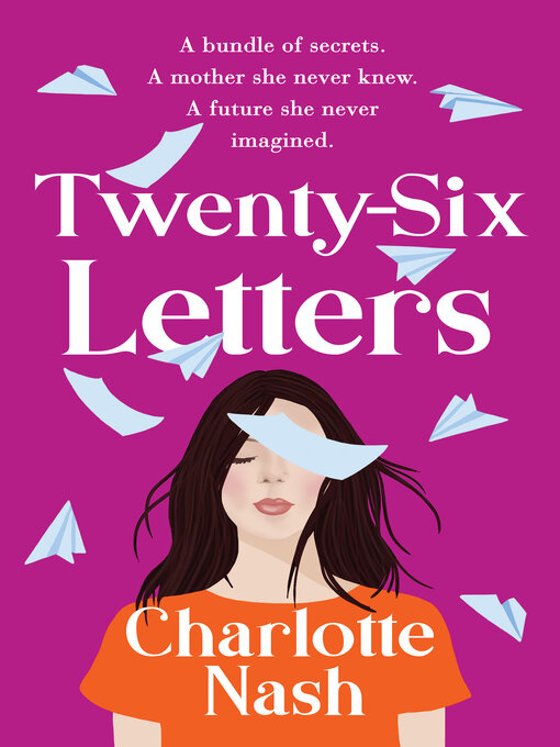 Title details for Twenty-Six Letters by Charlotte Nash - Available